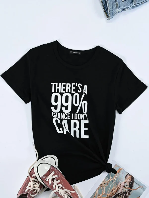 Women T-Shirt "THERE'S A 99% CHANCE I DON'T CARE" - Image 3